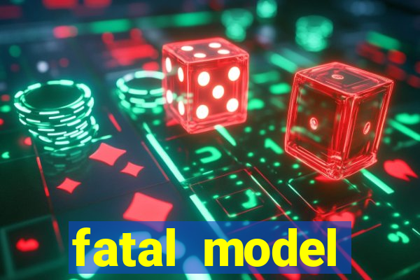 fatal model cruzeiro sp